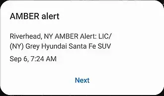 An amber alert on Android. An Amber alert on Android. Text reads in all caps "Riverhead, NY AMBER Alert: LIC/ [license plate removed] (NY) Grey Hyundai Santa Fe SUV".