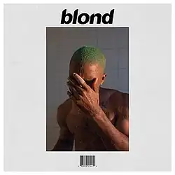 Cover art of Blonde showing a photo of Frank Ocean shirtless and covering his face, bordered by off-white negative space