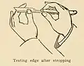 Testing edge after stropping by touching the cutting edge with a finger
